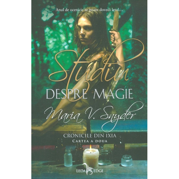 Cronicile din Ixia, vol. II - Studiu despre magie