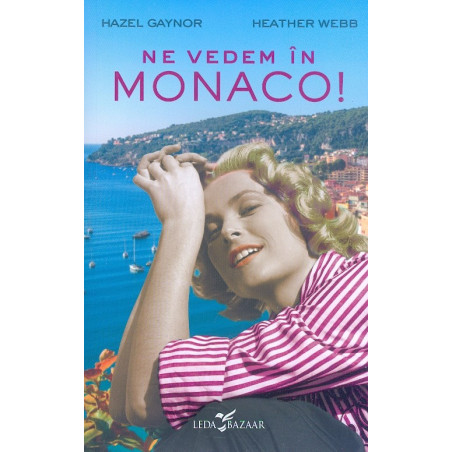 Ne vedem in Monaco!