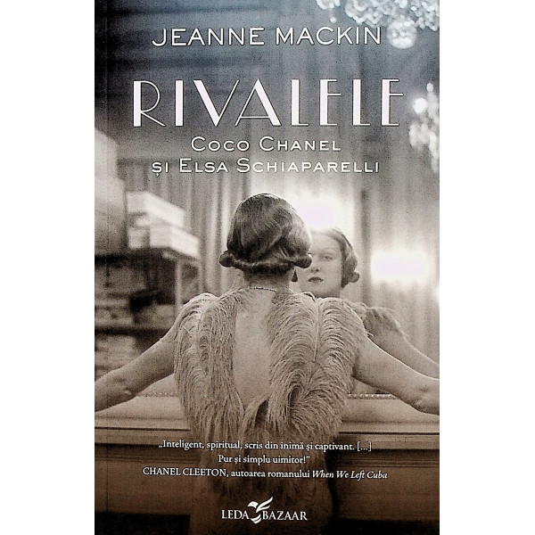Rivalele - Coco Chanel si Elsa Schiaparelli