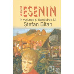 Serghei Esenin in viziunea si talmacirea lui Stefan Bitan