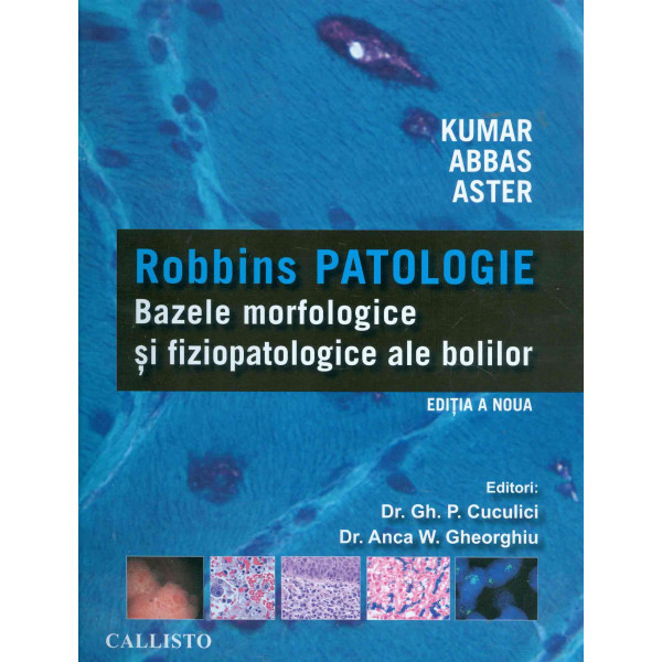 Robbins Patologie - Bazele morfologice si fiziopatologice ale bolilor