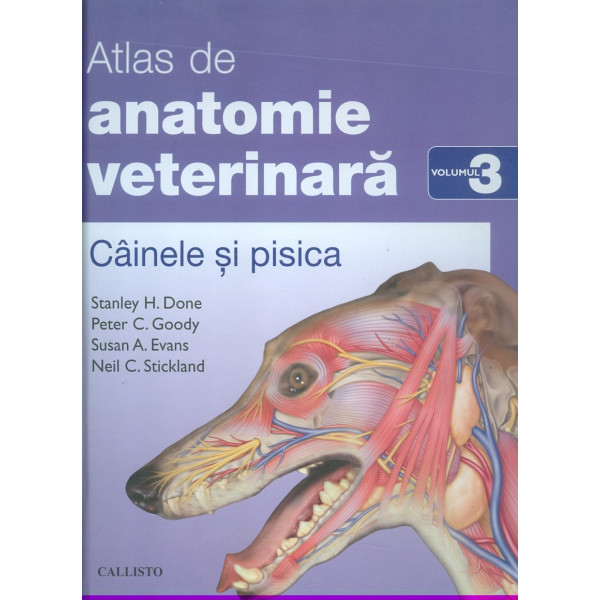 Atlas de anatomie veterinara, vol. III - Cainele si pisica