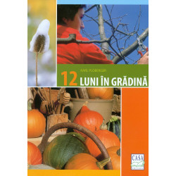 12 luni in gradina