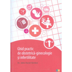 Ghid practic de obstretica-ginecologie si infertilitate