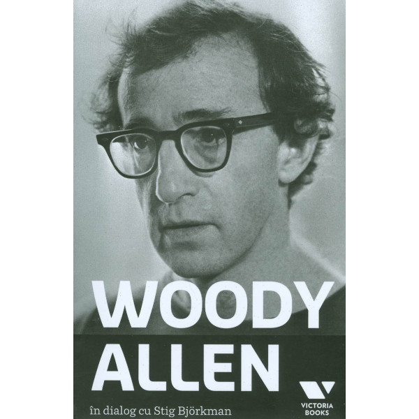 Woody Allen in dialog cu Stig Bjorkman