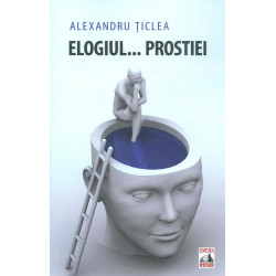 Elogiul... Prostiei