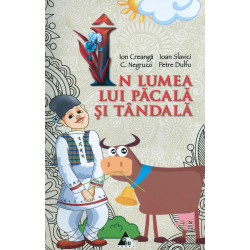 In lumea lui Pacala si Tandala