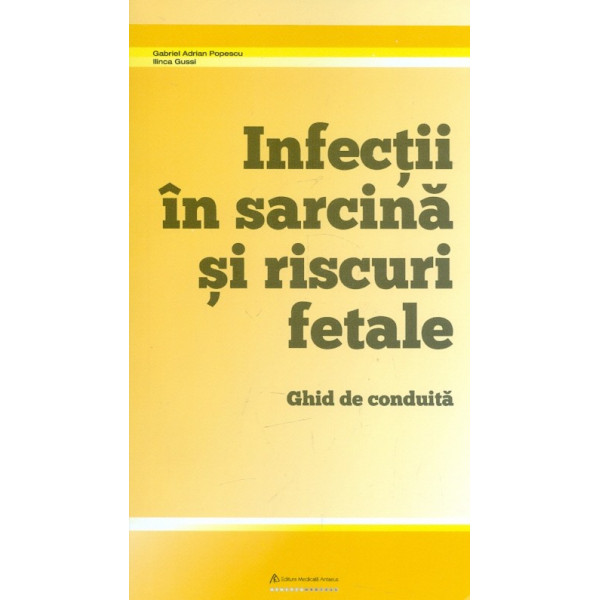 Infectii in sarcina si riscuri fetale
