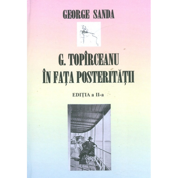 G. Topirceanu in fata posternitatii