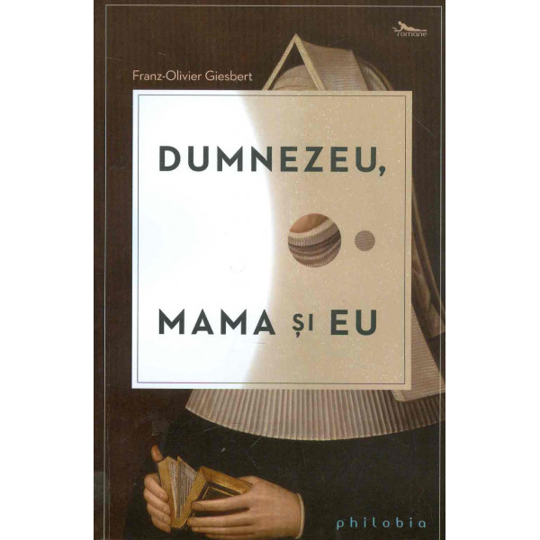 Dumnezeu, mama si eu