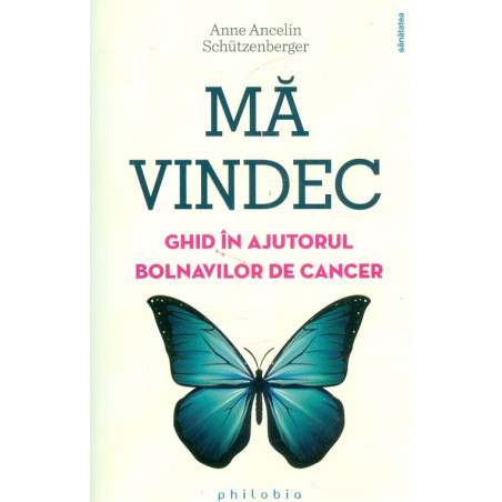 Ma vindec. Ghid in ajutorul...