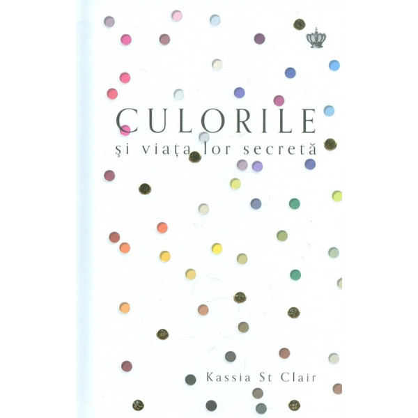 Culorile si viata lor secreta