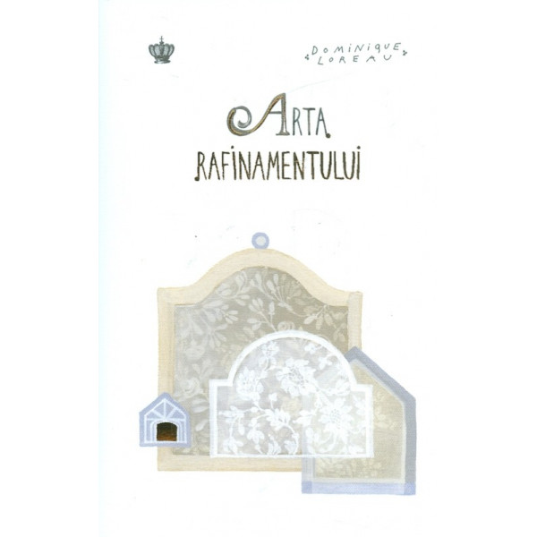 Arta rafinamentului