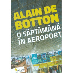O saptamana in aeroport