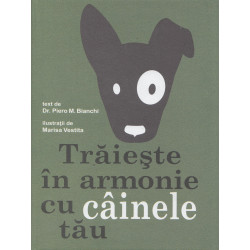 Traieste in armonie cu cainele tau