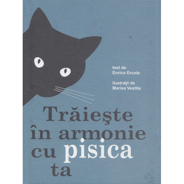 Traieste in armonie cu pisica ta