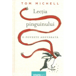 Lectia pinguinului. O poveste adevarata