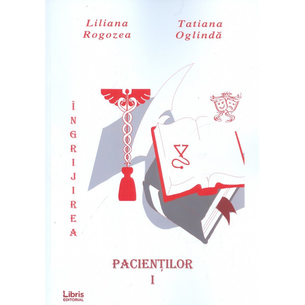Ingrijirea pacientilor, vol. I
