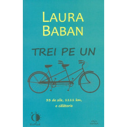 Trei pe un tandem. 33 de...