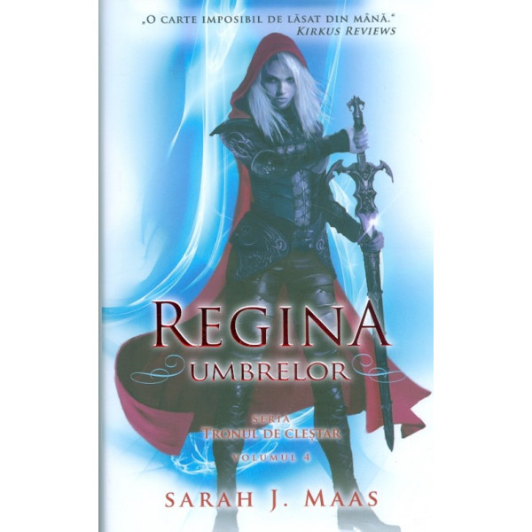 Tronul de clestar, vol. IV - Regina umbrelor