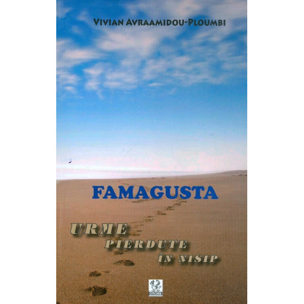 Famagusta. Urme pierdute in nisip
