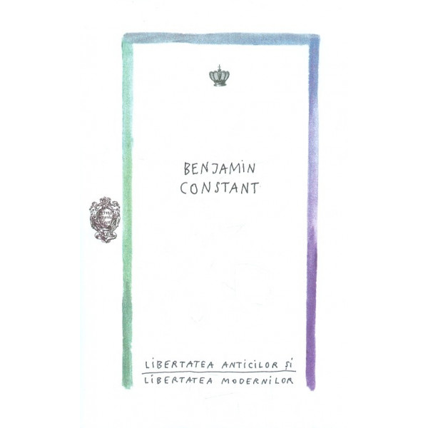 Libertatea anticilor si libertatea modernilor