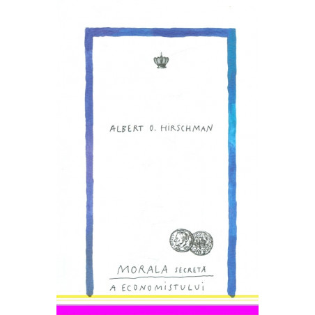 Morala secreta a economistului