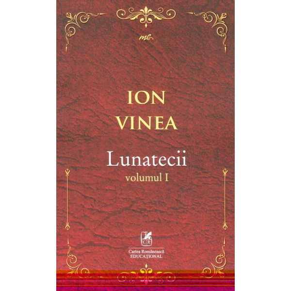 Lunatecii, vol. I