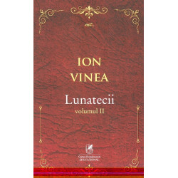 Lunatecii, vol. II