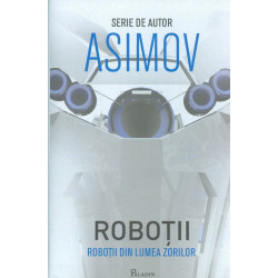 Robotii din lumea zorilor