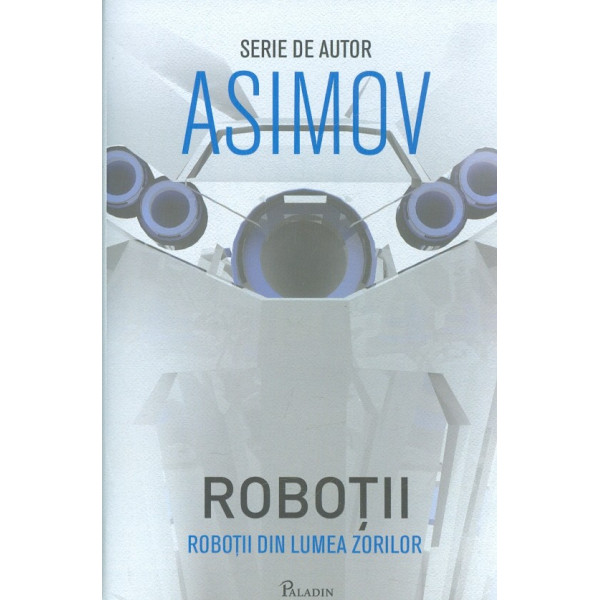 Robotii din lumea zorilor