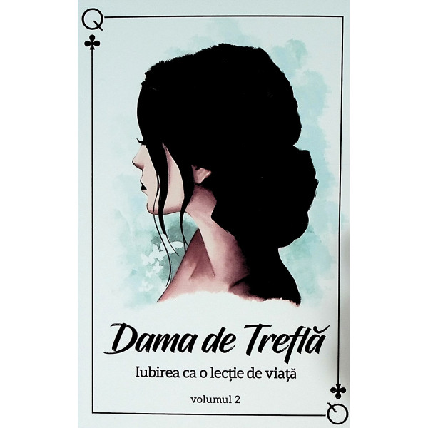 Dama de trefla, vol. II