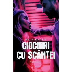 Ciocniri cu scantei, vol. I