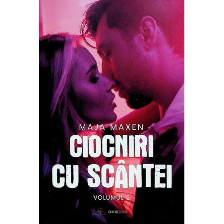 Ciocniri cu scantei, vol. II