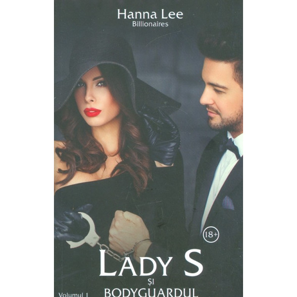 Lady S si bodyguardul, vol. I