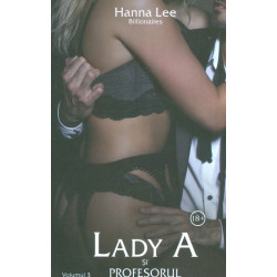 Lady A si profesorul, vol. III