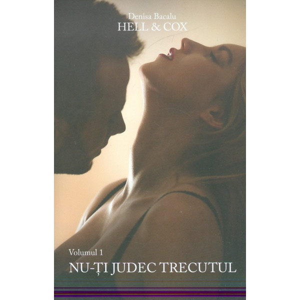 Hell & Cox, vol. I - Nu-ti judec trecutul