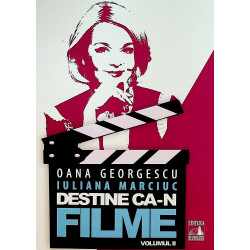 Destine ca-n filme, vol. II
