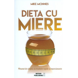Dieta cu miere. Minunat de simpla, cu rezultate rapide si impresionante