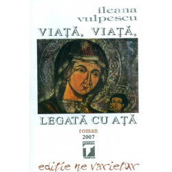 Viata, viata, legata cu ata