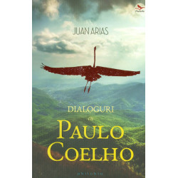 Dialoguri cu Paulo Coelho