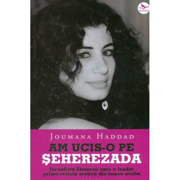 Am ucis-o pe Seherezada