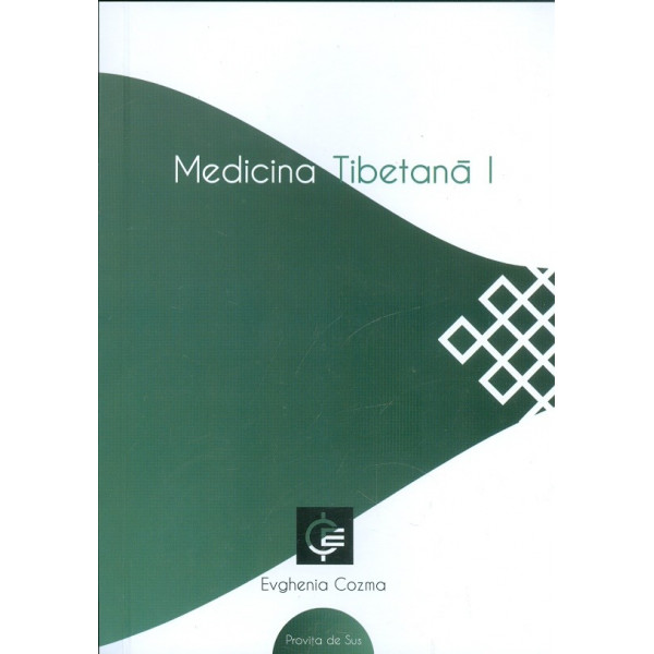 Medicina tibetana, partea I - Arta de redobandi sanatatea si tineretea