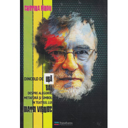 Dincolo de usa sau despre alegorie, metafora si simbol in teatrul lui Matei Visniec
