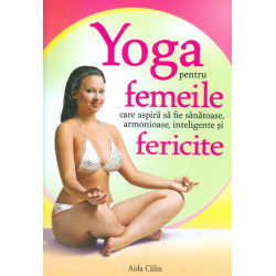Yoga pentru femeile care...