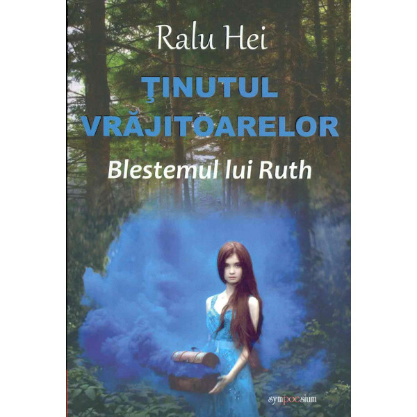 Tinutul vrajitoarelor. Blestemul lui Ruth