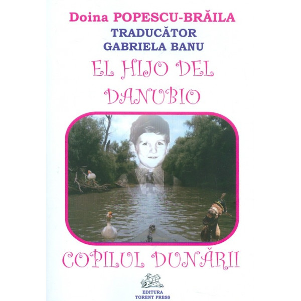 Copilul Dunarii. El Hijo del Danubio