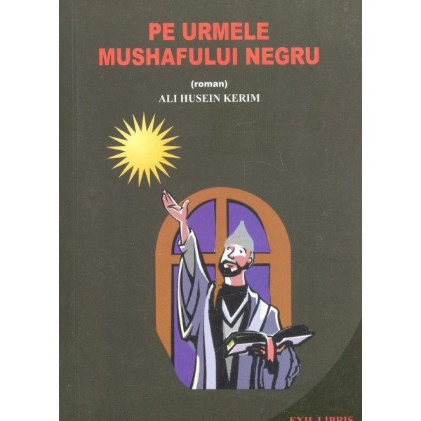 Pe urmele Mushafului Negru