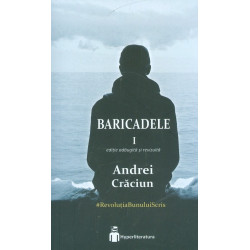 Baricadele, vol. I