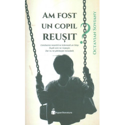 Am fost un copil reusit?